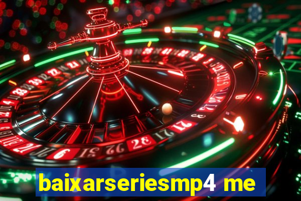 baixarseriesmp4 me